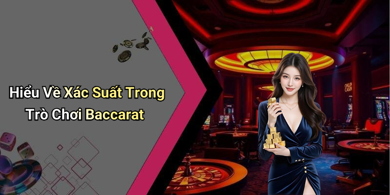 Baccarat Card Probability Formula: How to Optimize Your Playing Strategy
