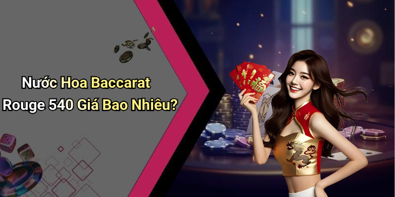 How Much Does Baccarat Rouge 540 Perfume Cost: Learn Details About This Hot Product