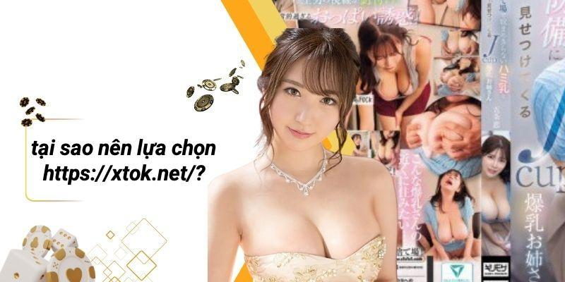 Tại Sao Nên Lựa Chọn Https://xtok.net/?