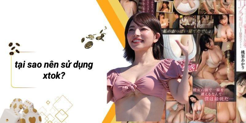 Tại Sao Nên Sử Dụng XTOK?