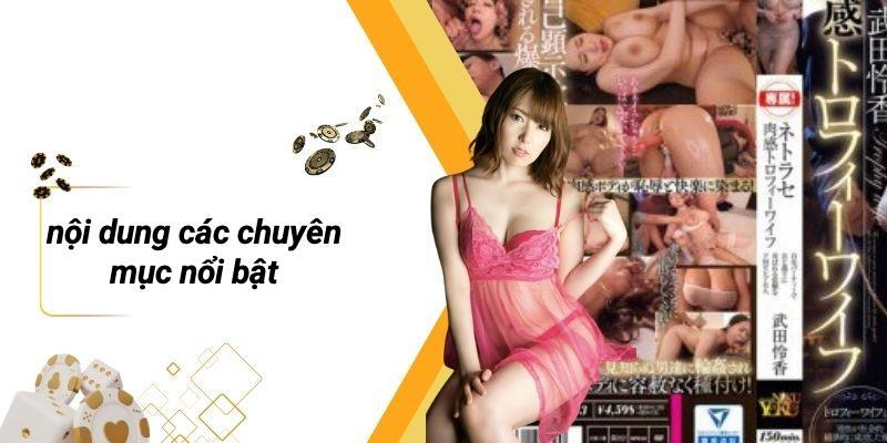 Nội Dung Các Chuyên Mục Nổi Bật